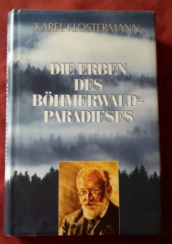 Die Erben des Böhmerwald-Paradieses